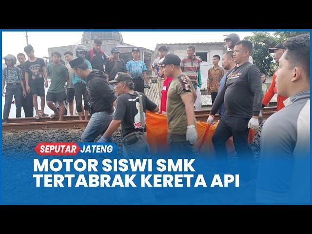 Kecelakaan Siswi SMKN 10 Semarang Meninggal Motor Tertabrak Kereta Api, Usai Nerobos Palang