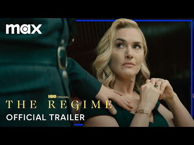 The Regime | Official Trailer | Max