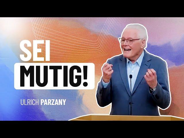 Angst – Wie kann ich standhalten? – Ulrich Parzany