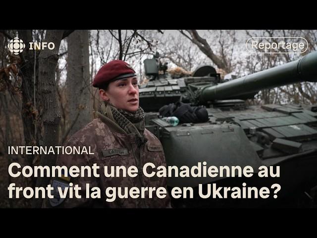 Canadienne au front en Ukraine : « Si je meurs dans un char, je meurs heureuse »