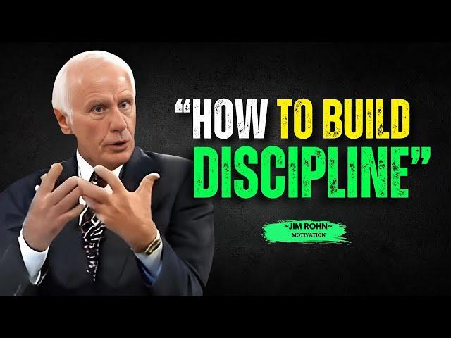 How To Build Discipline  | Jim Rohn Motivation