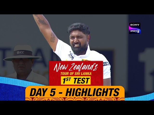 1st Test Day 5 | Highlights | New Zealand Tour Of Sri Lanka | 23rd September 2024