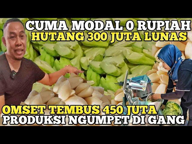 CUMA MODAL 0 RUPIAH HUTANG 300 JUTA LUNAS PRODUKSI USAHA DI GANG OMSET 450 JUTA ! IDE BISNIS RUMAHAN