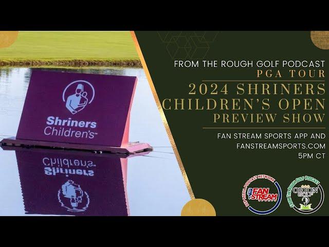 2024 SHRINERS CHILDREN'S OPEN - Storylines, Betting Picks | From the Rough Golf Podcast