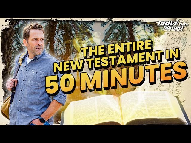 The ENTIRE New Testament in 50 Minutes | Drive Thru History with Dave Stotts | LIVE Special Event