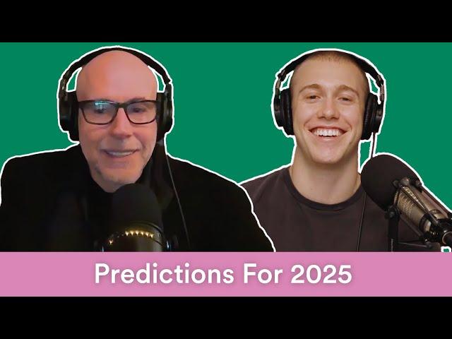 Predictions for 2025 | Prof G Markets