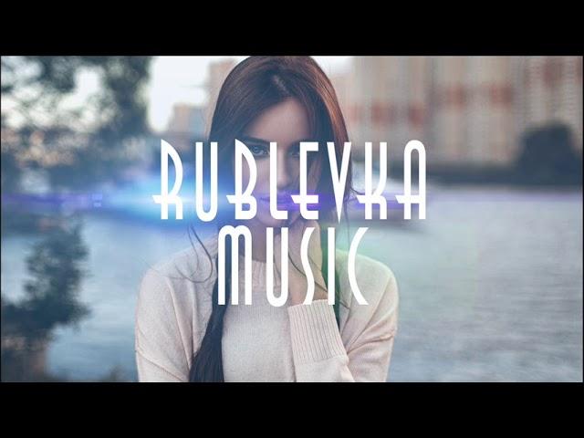 RUBLEVKA MUSIC | DJ IGI DEEP HOUSE COLLECTION #51 | #RUBLEVKAMUSIC