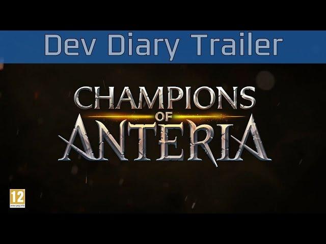 Champions of Anteria - Dev Diary Trailer [HD 1080P]