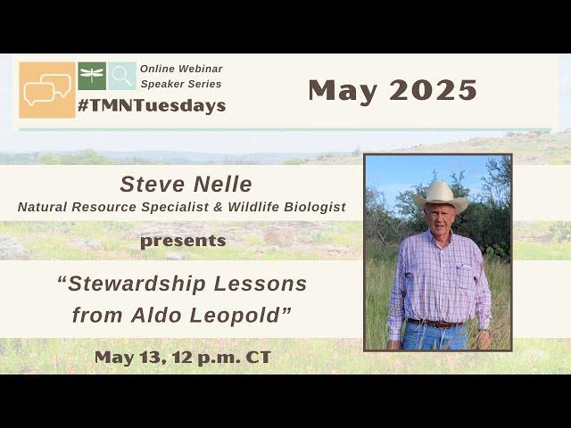 #TMNTuesday May 2025 - Stewardship Lessons from Aldo Leopold