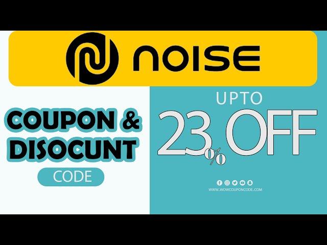 Noise Coupon and Discount Code for 2024