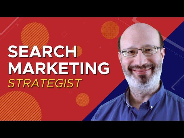 What's a Search Marketing Strategist?