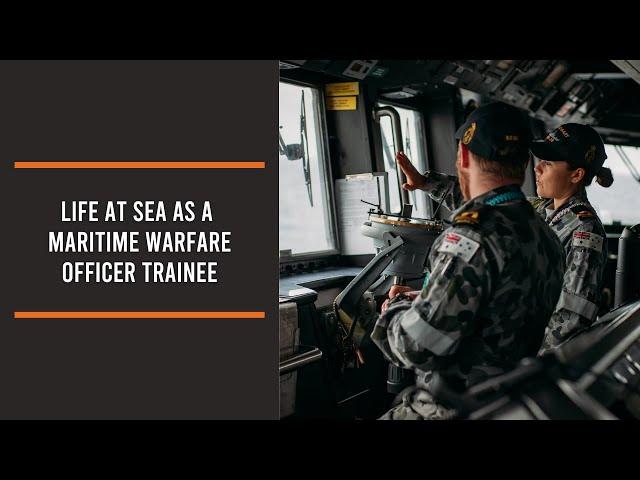 Life at sea as a maritime warfare officer trainee