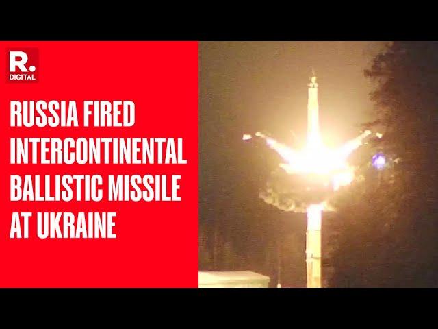 Breaking: Russia Launches Intercontinental Ballistic Missile (ICBM) in Ukraine War, Strikes Dnipro