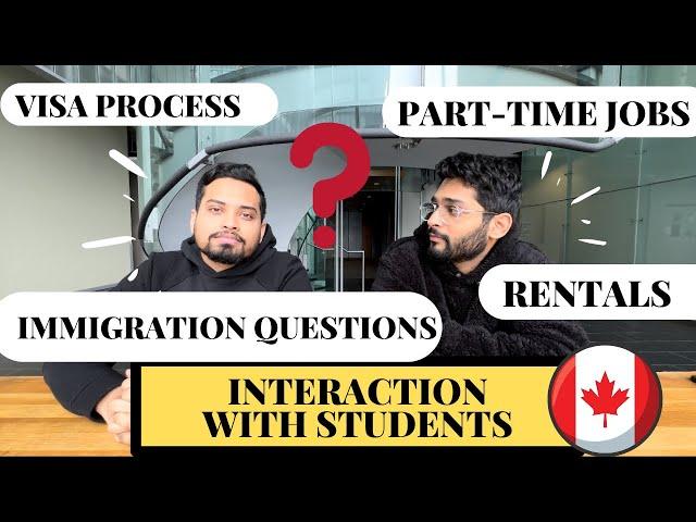 Q&As about Visa process, Immigration questions, Part-time jobs in Canada 