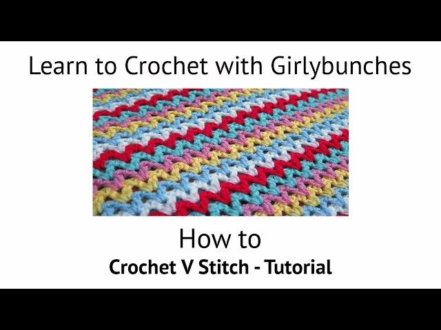 Crochet V Stitch Tutorial | Girlybunches