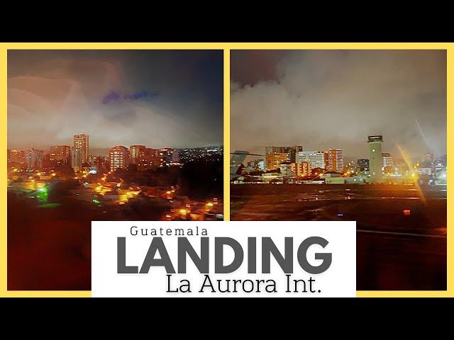 LANDING at LA AURORA International Airport  | Stunning Approach to GUATEMALA CITY in 4K