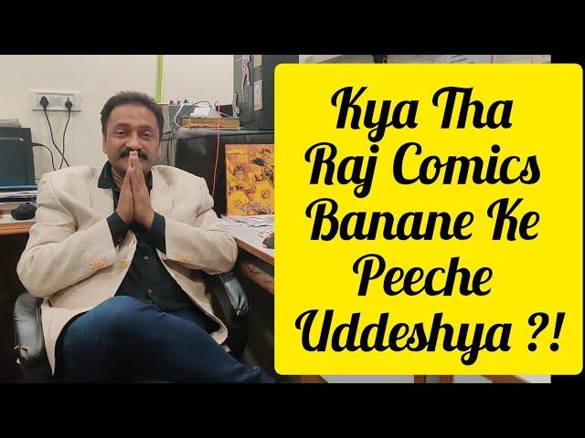 Why Was Raj Comics Created | Idea Behind Inception | Sanjay Gupta | Home Of Superheroes | Nagraj