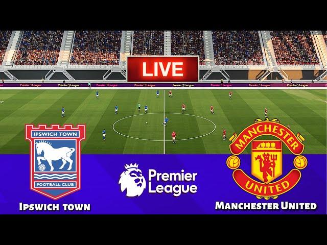 LIVE| Ipswich Town vs Manchester United - Premier League 2024/25 | PES 21 Simulation