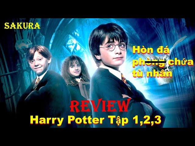 REVIEW PHIM HARRY POTTER FULL TẬP 1,2,3 || SAKURA REVIEW