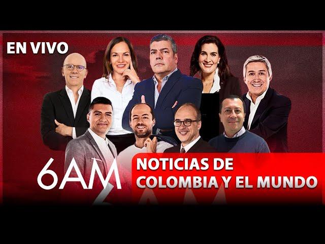 6 AM Caracol: Noticias del día