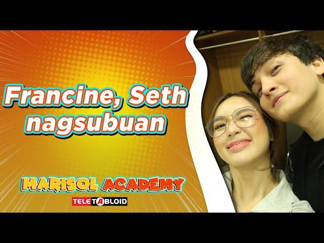 Francine, Seth nagsubuan | MARISOL ACADEMY QUICKIE