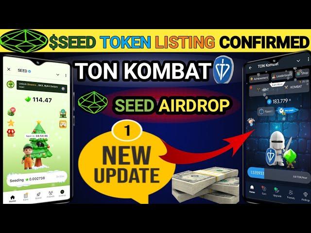 Seeds Airdrop | Seed New Update | Seed Seed coin Listing || Ton Kombat Airdrop New update