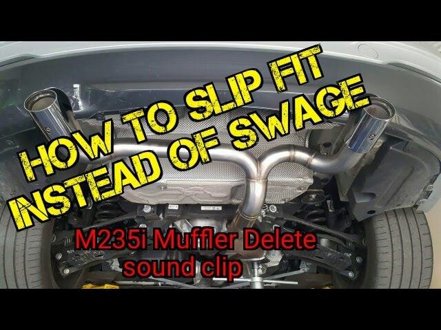 TFS: How to Slip Fit Instead of Swage (M235i Muffler Delete Sound Clip)