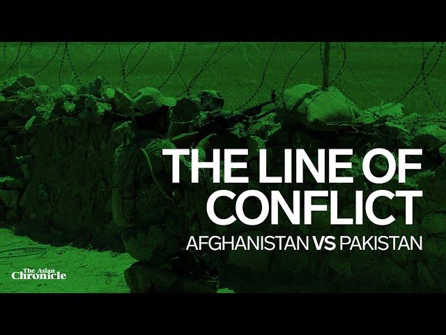 Durand Line | Afghanistan vs Pakistan