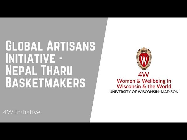 Global Artisans Initiative - Nepal Tharu Basketmakers