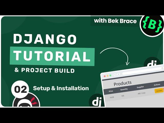 Django Tutorial #2 - Setup & Installation