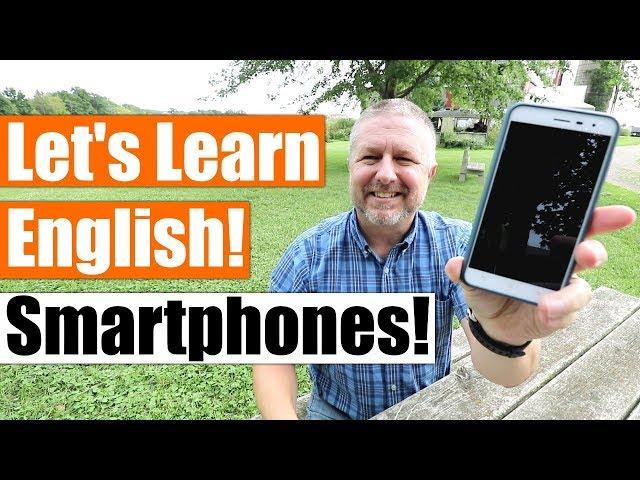 Learn How To Talk About Smartphones In English