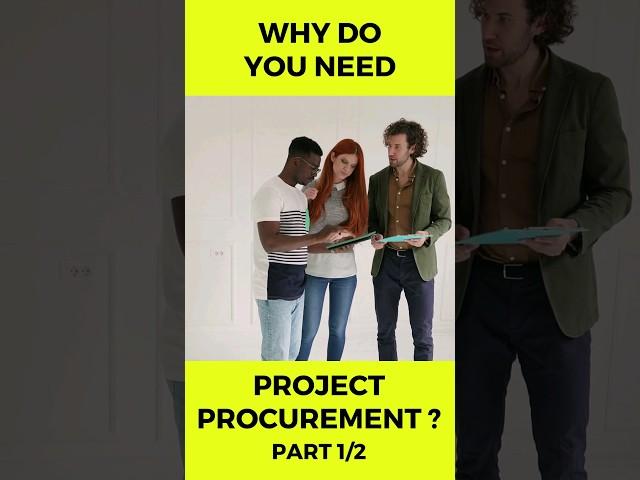 Project Success Starts with Procurement: Here's Why 1/2