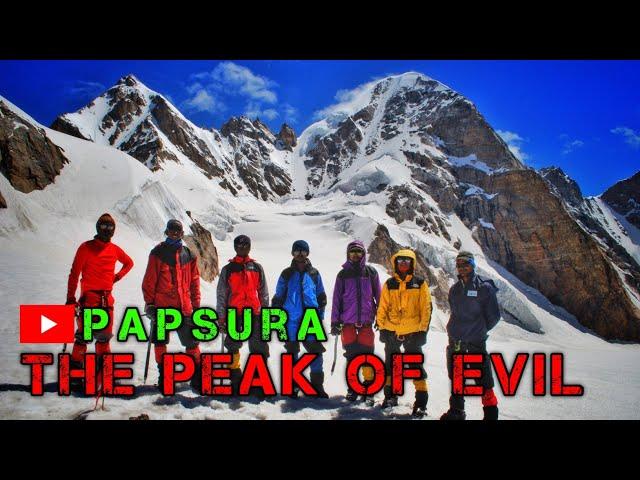 Papsura - The Peak Of Evil || Mt. Papsura Expedition || Sara Umga Pass