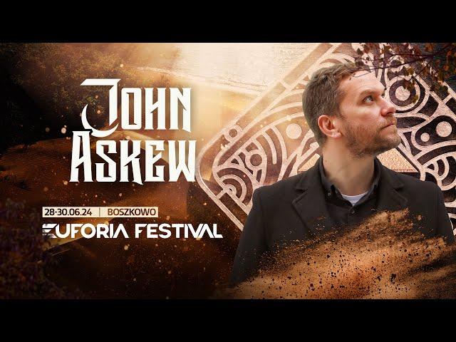 EUFORIA FESTIVAL 2024 - JOHN ASKEW | EF24, Poland