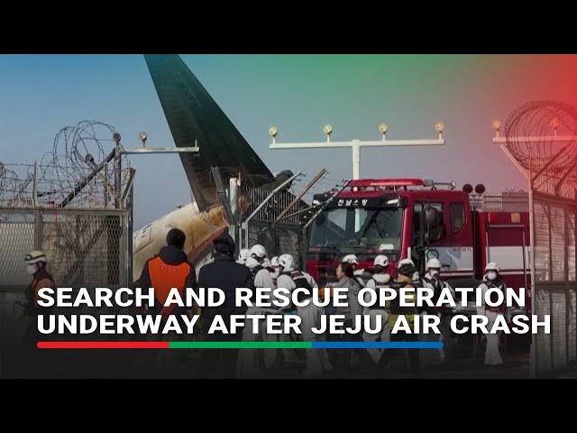 Search and rescue operation underway after Jeju Air crash | ABS-CBN News