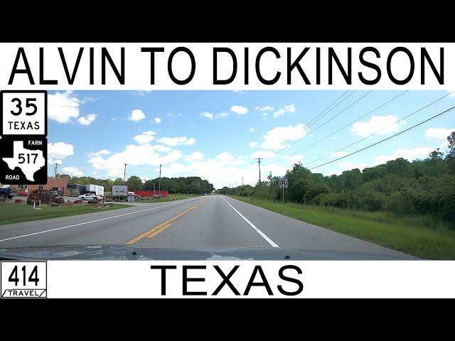 Alvin to Dickinson, Texas