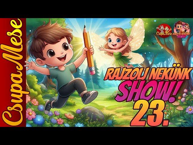 RAJZOLJ NEKÜNK SHOW! - 23. rész - zenés rajzbemutatók!