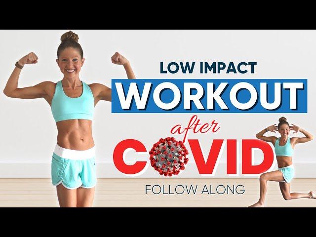 Low impact workout after COVID / Sickness Follow Along | FEEL BETTER NOW