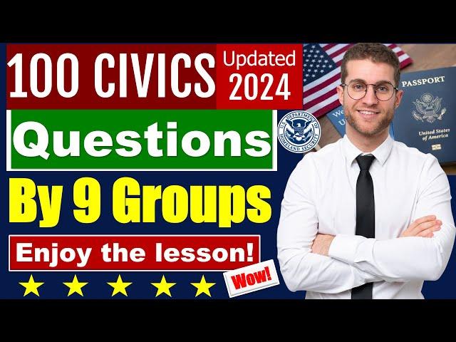 100 Civics Questions 2024 by 9 Groups for the US Citizenship Test (Easiest Way to Learn)