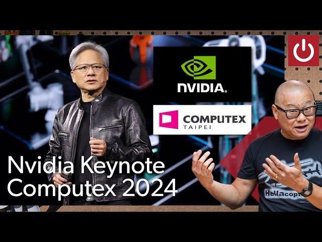 Nvidia Computex 2024 Keynote Commentary & Analysis