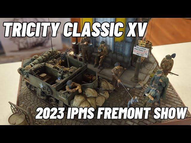 2023 Tricity Classic. IPMS Fremont Hornets Scale Model Contest & Show.