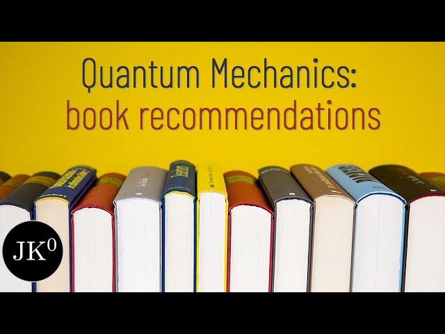 Quantum Mechanics: book recommendations