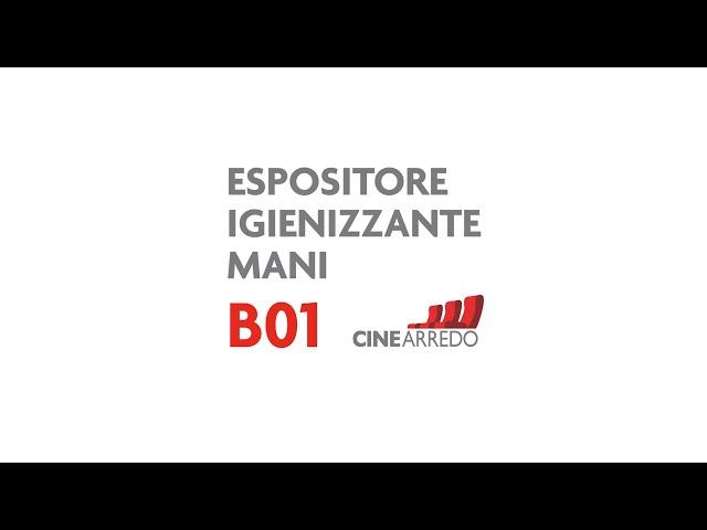 ESPOSITORE IGIENIZZANTE MANI B01 - CINEARREDO