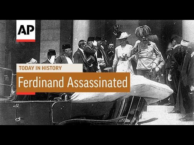 Franz Ferdinand Assassinated - 1914 | Today In History | 28 June 18