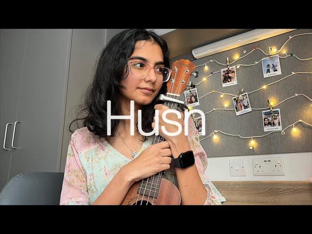 Husn - Anuv Jain | ukulele cover with chords (easy)