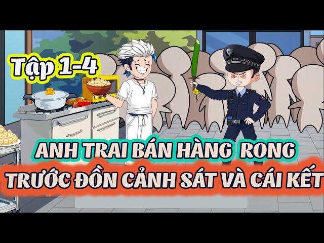 Anh trai bán hàng rong trước đồn cảnh sát và cái kết | Tập 1-4 | Shine Review