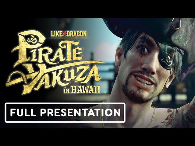 Like a Dragon: Pirate Yakuza in Hawaii - Full Presentation | RGG Like a Dragon Direct 2025