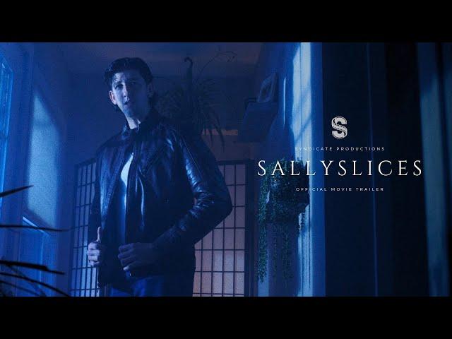 Sally Slices Official Movie Trailer | @sallyslicespizzman