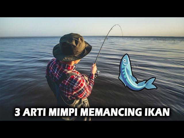 Arti Mimpi Memancing Ikan