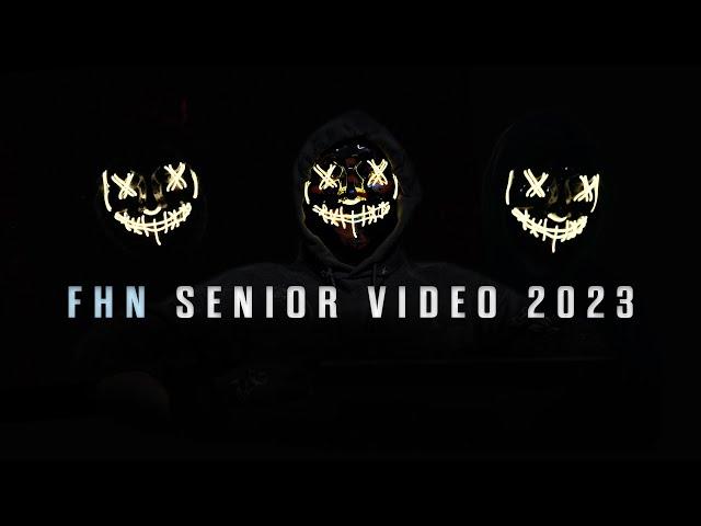 FHN SENIOR VIDEO 2023